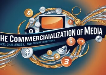 The Commercialization of Media: Impacts, Challenges, and Future Directions