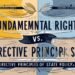 Fundamental Rights vs. Directive Principles of State Policy (DPSP)