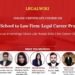 Law School to Law Firm: Legal Career Program | Starts 27th September | LegalWiki